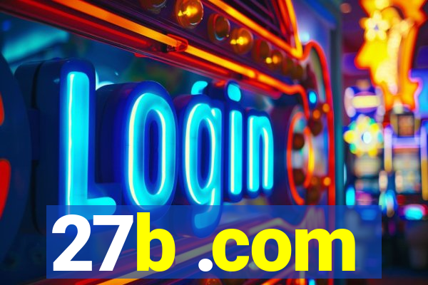 27b .com